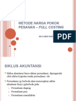 Metode Harga Pokok Pesanan - Full Costing: Akuntansi Biaya Eka Dewi Nurjayanti, S.P., M.Si