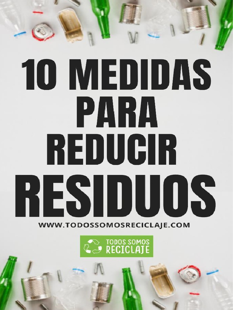 10 Medidas para Reducir Residuos Sólidos | PDF | Residuos | Reciclaje