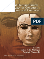 Cultural Heritage Issues The Legacy of Conquest, Colonization, and Commerce by James A.R. Nafziger, Ann M. Nicgorski 