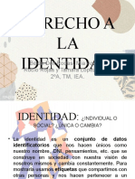 DERECHO A LA IDENTIDAD