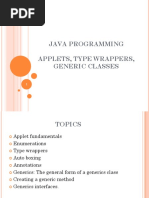 Java Programming Applets, Type Wrappers, Generic Classes