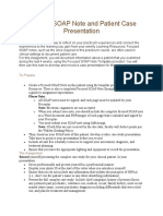 Focused Soap Note and Patient Case Presentation Directions and Instruction