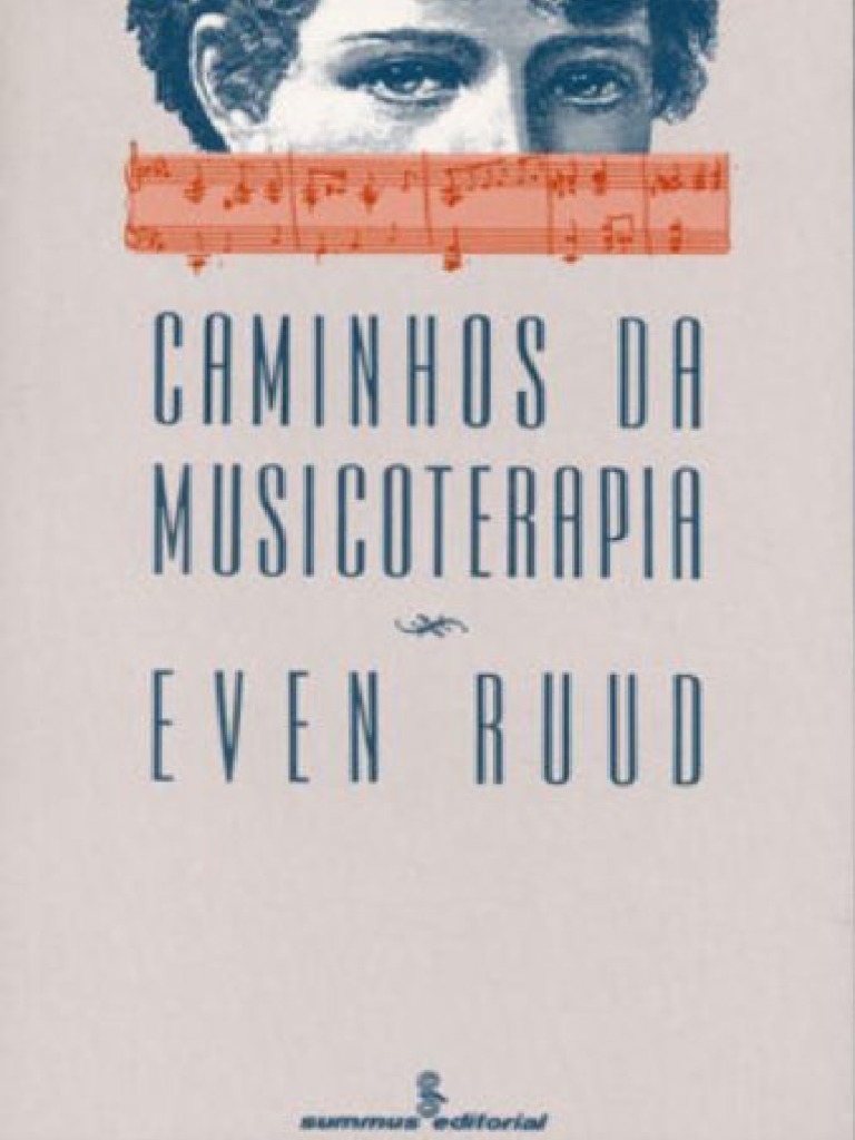 Resumo Caminhos Da Musicoterapia Even Ruud | PDF