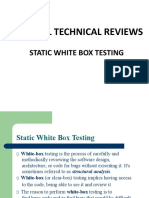 Formal Technical Reviews: Static White Box Testing