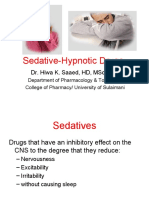 Sedative-Hypnotic Drugs: Dr. Hiwa K. Saaed, HD, Msc. PHD