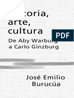 BURUCUA Historia Arte y Cultura de Aby Warburg A Carlo Ginzburg