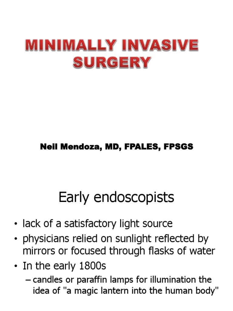 Minimally Invasive Surgery DR Mendoza | PDF | Surgery | Medical Procedures