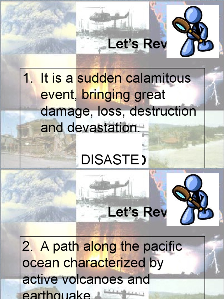 Let's Review: 1. It Is A Sudden Calamitous Event, Bringing Great Damage ...