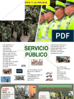 El Ejército y La Policia