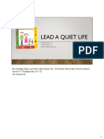 Lead A Quiet Life