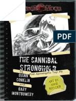 The Cannibal Stronghold: Quinn Conklin Gary Montgomery