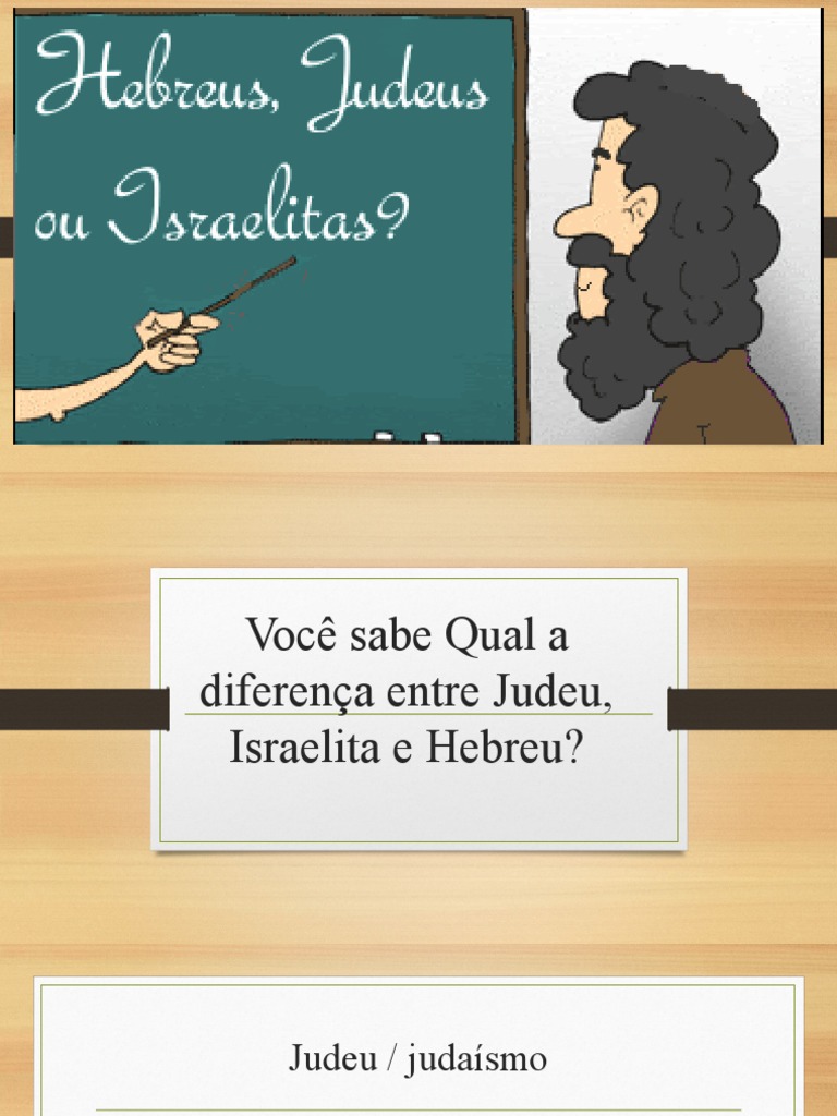Diferença Entre Judeu Israelita e Hebreu. | PDF | Ciências Sociais ...