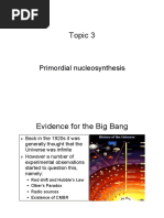 Topic 3: Primordial Nucleosynthesis