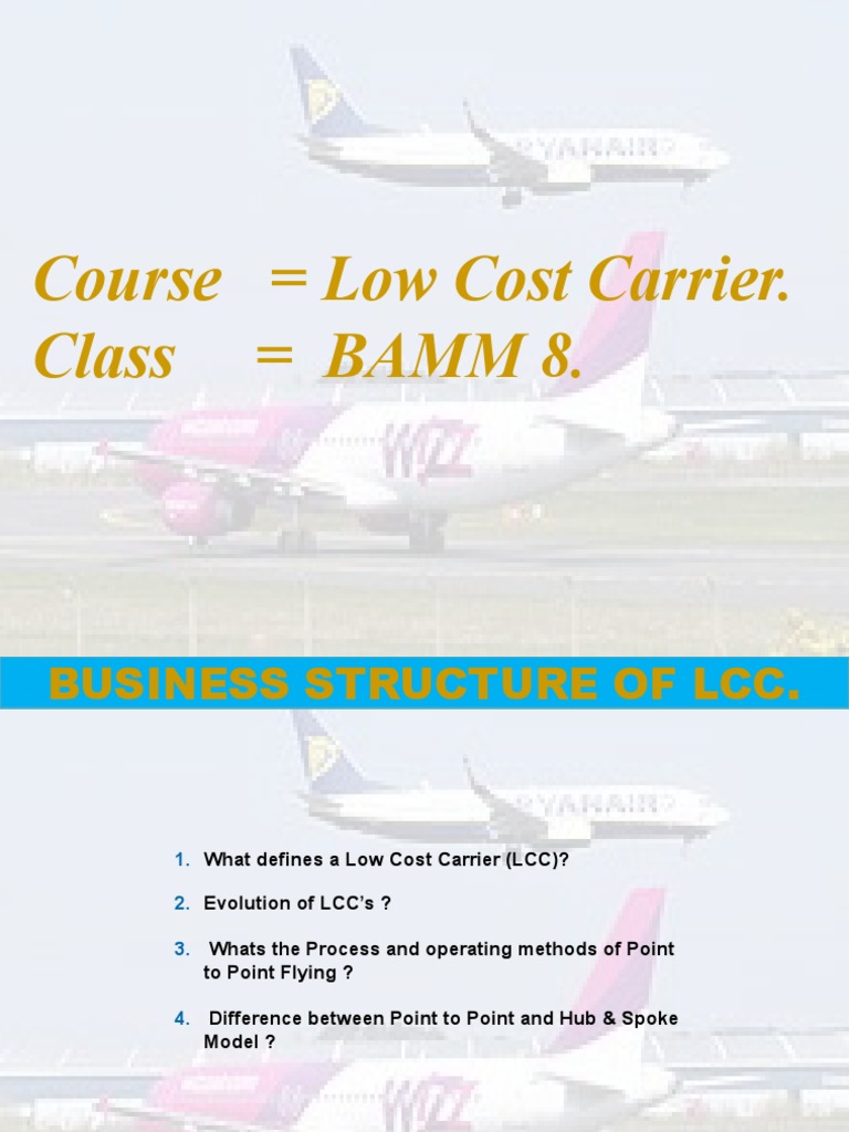 Course Low Cost Carrier. Class BAMM 8 PDF Low Cost Carrier Airlines