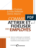 Comment Attirer Et Fidéliser Des Employés (Didier Dubois, Emilie Pelletier, Denis Morin)