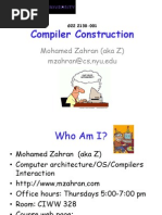 Compiler Construction: Mohamed Zahran (Aka Z) Mzahran@cs - Nyu.edu