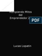 Lucas Lopatin - Rompiendo Mitos Del Emprendedor Digital