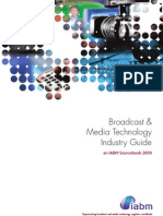 Broadcast & Media Technology Industry Guide: An IABM Sourcebook 2009