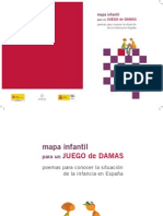 Mapainfantil. JUEGO DE DAMAS. POESÍA ESCRITA POR MUJERES PARA DESCRIBIR A SITUACIÓN DE LA INFANCIA EN ESPAÑA.