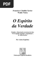 O Espírito da Verdade (psicografia Chico Xavier e Waldo Vieira - espíritos diversos)