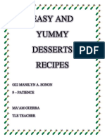 Easy and Yummy Desserts Recipes: G22 Manilyn A. Sonon 9 - Patience