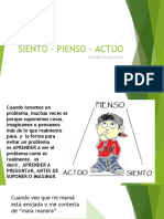 Siento - Pienso - Actúo