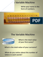 The Variable Machine: Write Your Name in The Form of Numbers