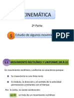 Cinemática: 2 Parte Estudio de Algunos Movimientos