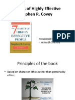 The 7 Habits of Highly Effective People - Stephen R. Covey: Presented By: - Anirudh Shenoy