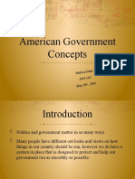 American Government Concepts: Melissa D Ana POS 110 May 19, 2011