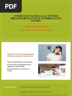 Consecuencias de Las Actitudes Irrazonables Ante El Interrogante