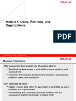 Module 5: Users, Positions, and Organizations: Siebel 8.0 Essentials