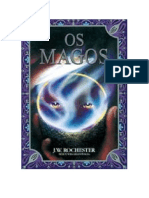 Os Magos (Psicografia Wera Krijanowskaia - Espírito J. W. Rochester)