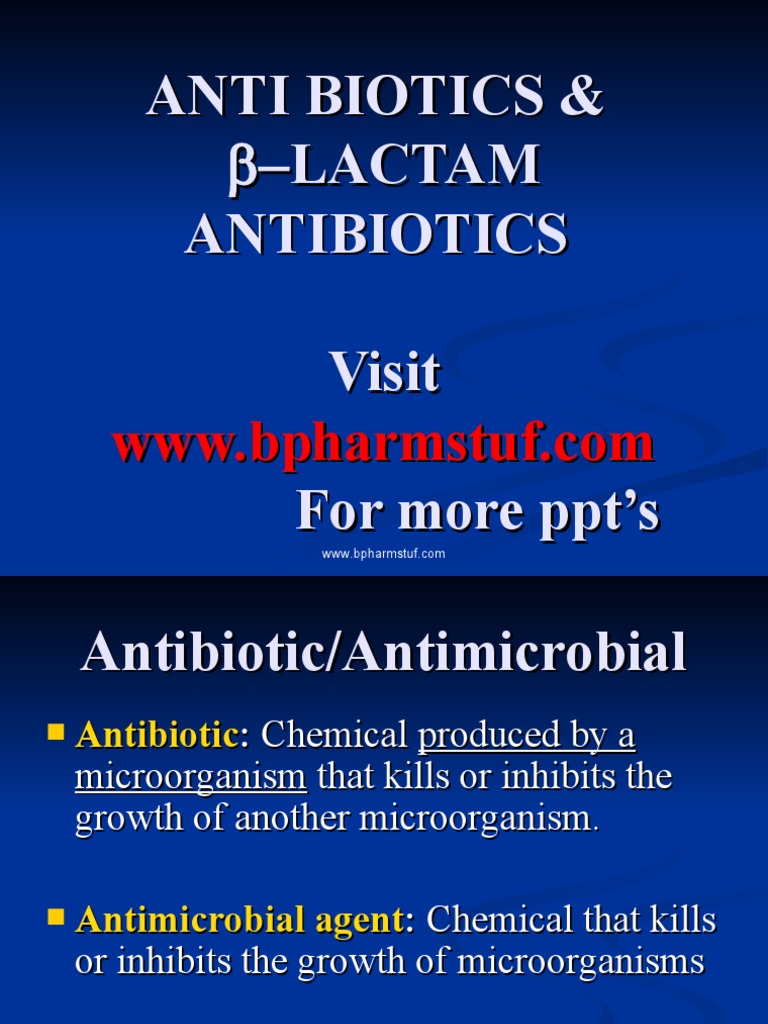 what does the beta lactam antibiotic do