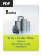 Hacking & Defending Databases: Todd Desantis Technical Pre-Sales Consultant