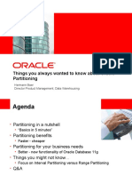 Things You Always Wanted To Know About Oracle Partitioning