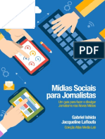 Mídias Sociais para Jornalistas: Uma introdução sobre o poder da internet e das redes sociais para a profissão jornalística