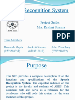Speech Recognition System: Project Guide: Mrs. Rashmi Sharma