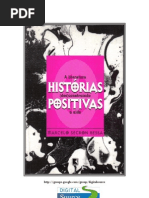 Marcelo Secron Bessa - Histórias Positivas