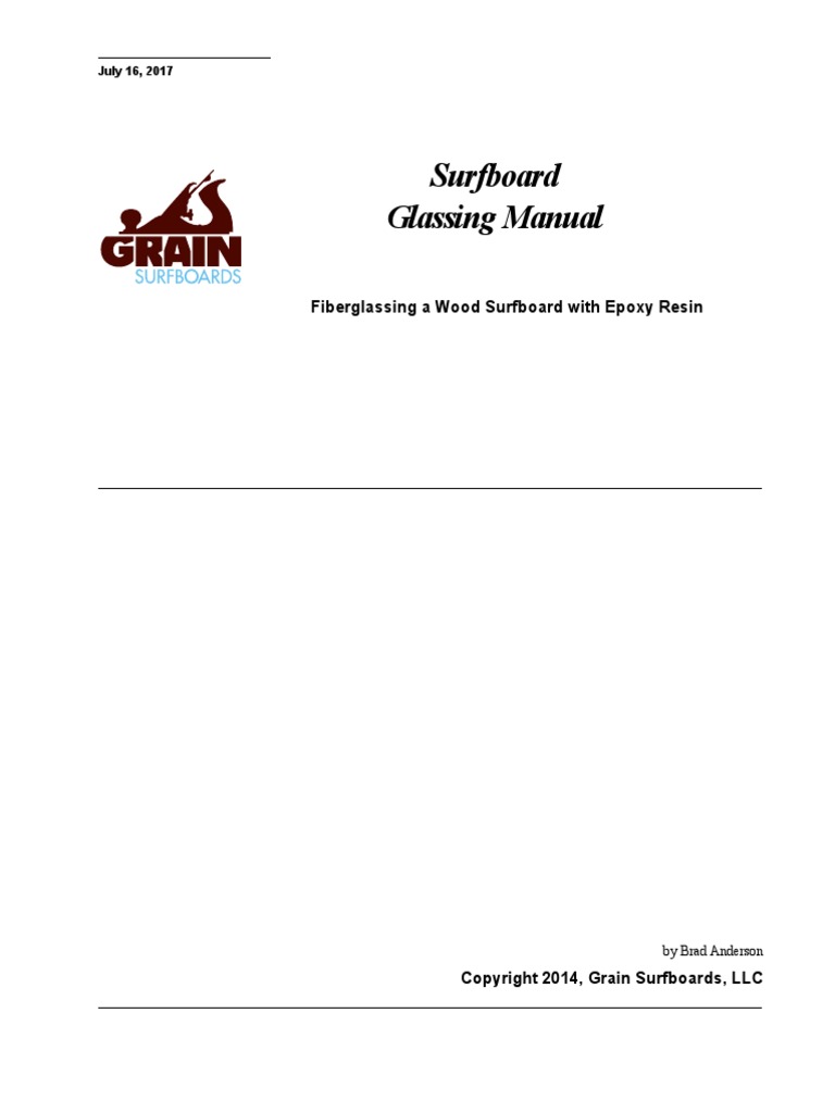 Surfboard Glassing Manual Fiberglassing A Wood Surfboard With Epoxy