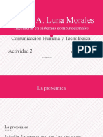 La Kinestecia, La Proxémica y El Paralenguaje.