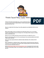 Potato Squad New Trader Welcome Sheet.: Never Ever Use More Than You Are Willing To Lose