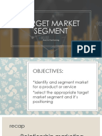 Target Market Segment: and Its Positioning