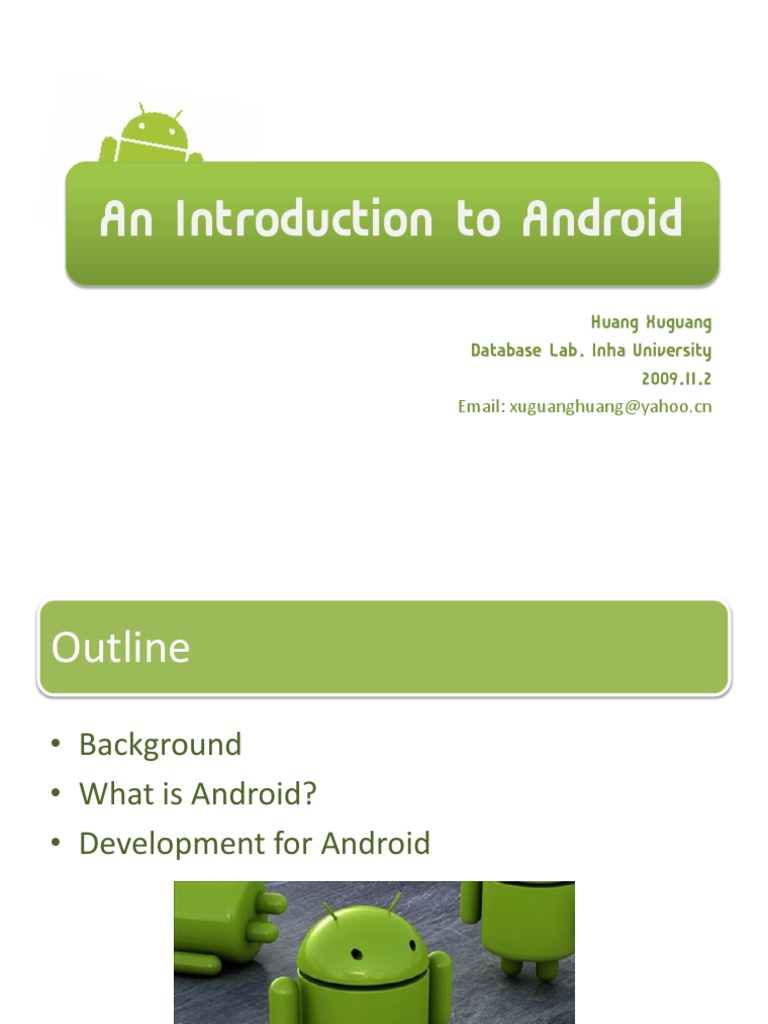 An Introduction To Android: Huang Xuguang Database Lab. Inha University ...