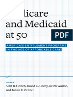 Alan B. Cohen, David C. Colby, Keith A. Wailoo, Julian E. Zelizer - Medicare and Medicaid at 50 - America's Entitlement Programs in The Age of Affordable Care-Oxford University Press (2016)