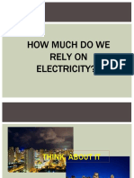 How Much Do We Rely On Electricity??