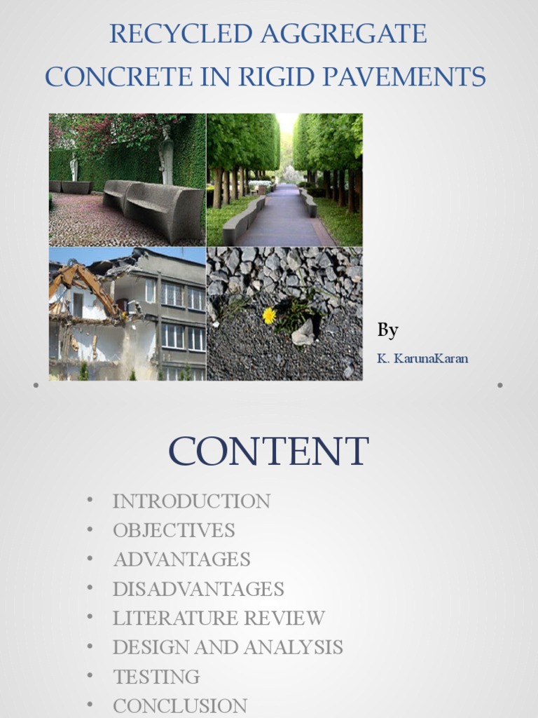 Recycled Aggregate Concrete in Rigid Pavements: K. Karunakaran | PDF ...