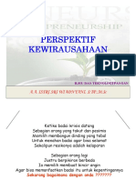 Perspektif Kewirausahaan Perspektif Kewirausahaan: A.A. Istri Sri Wiadnyani, S.TP.,M.SC