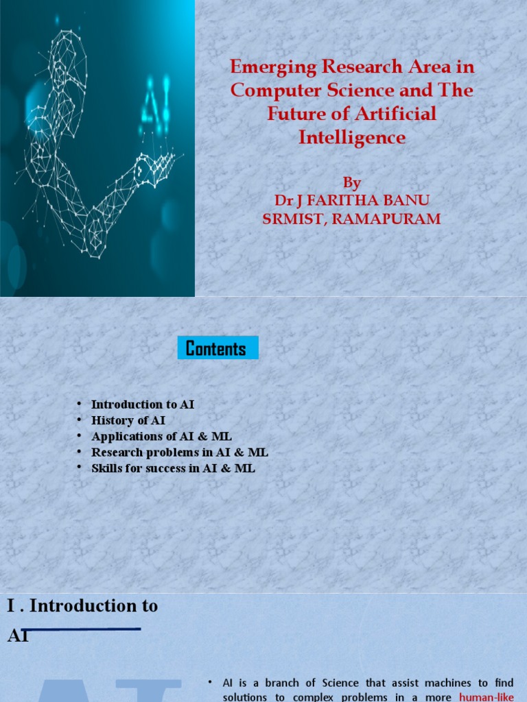 Emerging Research Area in Computer Science and The Future of Artificial