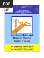 Problem Solving and Decision Making Trainer's Guide: Dr. Mohamed A. Abdel Raheem Dr. Aly Rashad Abdel-Moemin